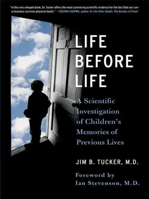 Title details for Life Before Life by Jim B. Tucker, M.D. - Wait list